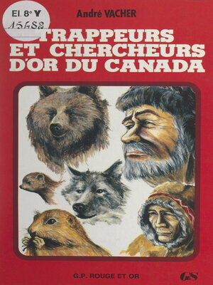 cover image of Trappeurs et chercheurs d'or au Canada